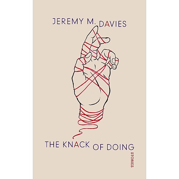 The Knack of Doing, Jeremy Davies