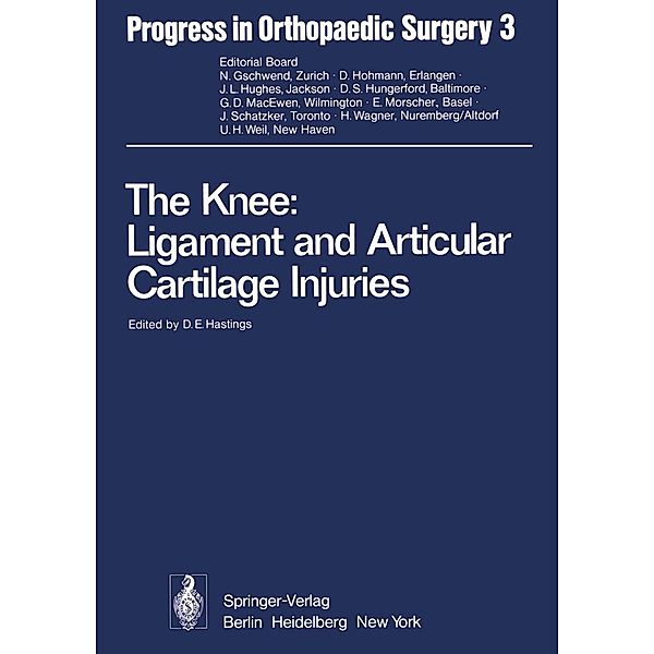The Knee: Ligament and Articular Cartilage Injuries / Progress in Orthopaedic Surgery Bd.3
