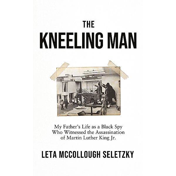 The Kneeling Man, Leta McCollough Seletzky