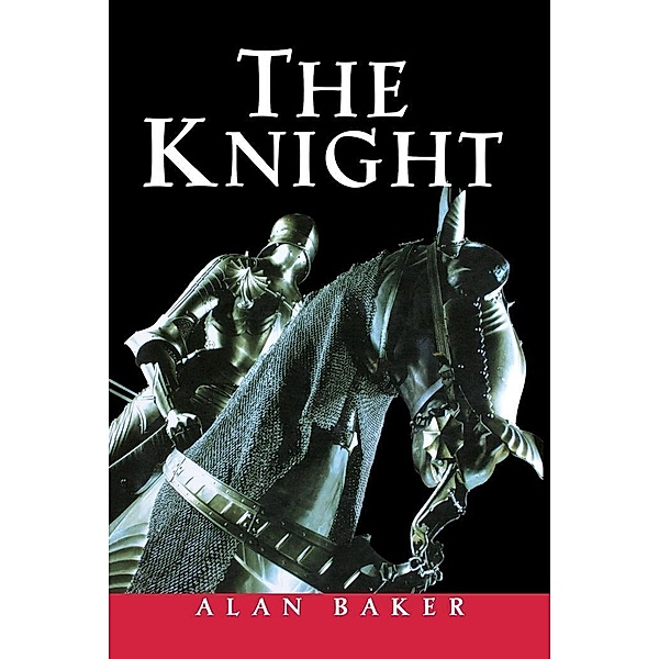 The Knight, Alan Baker