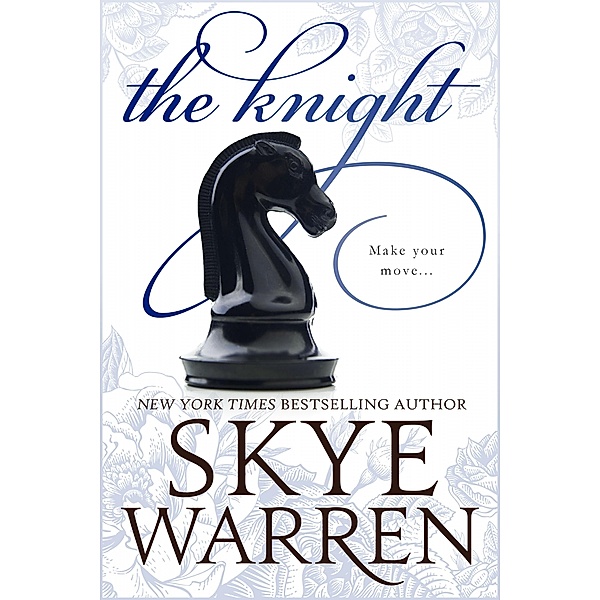 The Knight / Endgame Bd.2, Skye Warren