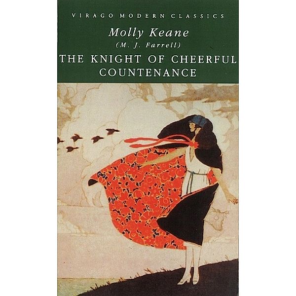 The Knight Of Cheerful Countenance / Virago Modern Classics Bd.227, Molly Keane