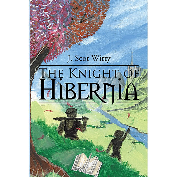 The Knight of Hibernia, J. Scot Witty