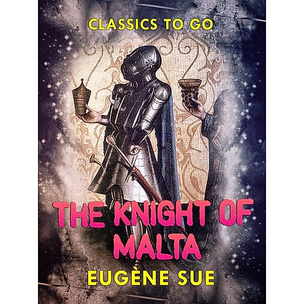 The Knight of Malta, Eugène Sue
