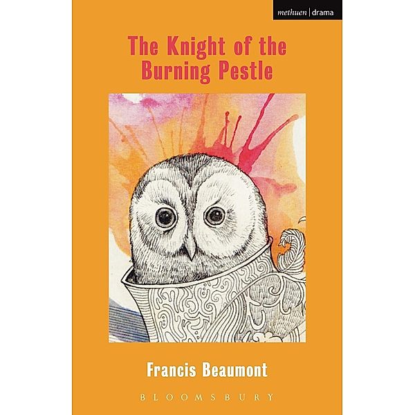 The Knight Of The Burning Pestle / Modern Plays, Francis Beaumont