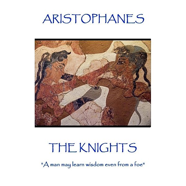 The Knights, Aristophanes