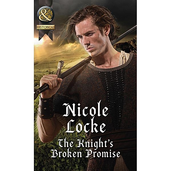 The Knight's Broken Promise, Nicole Locke