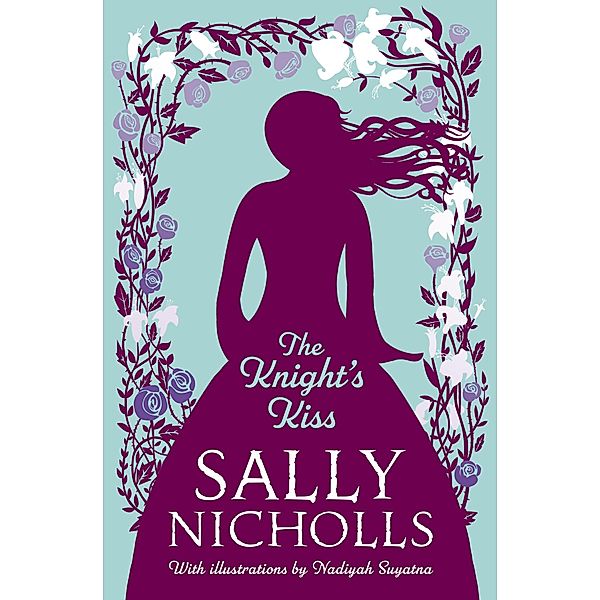 The Knight's Kiss, Sally Nicholls