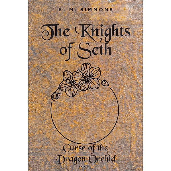 The Knights of Seth, K. M. Simmons