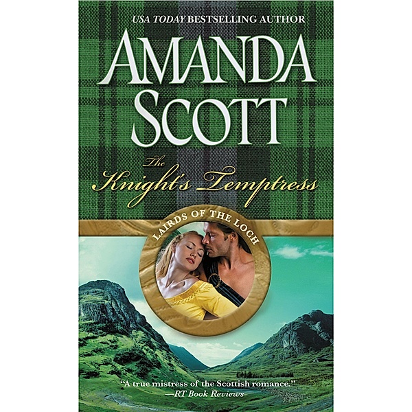 The Knight's Temptress / Lairds of the Loch Bd.2, Amanda Scott