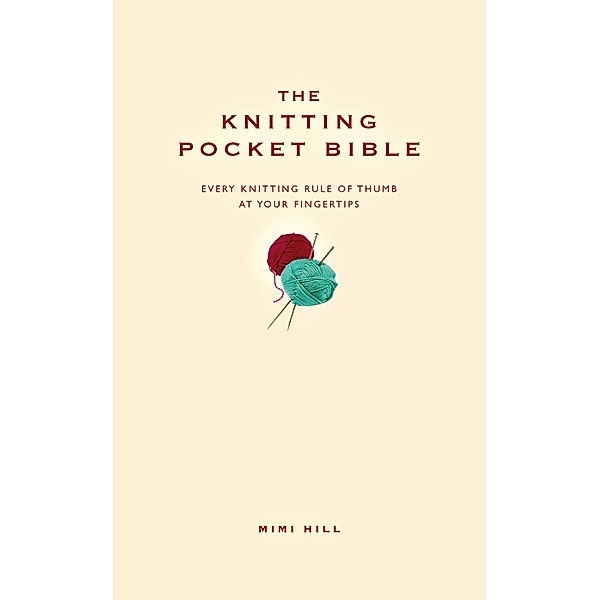 The Knitting Pocket Bible, Mimi Hill