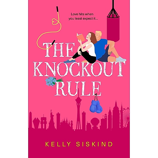 The Knockout Rule (Showmen, #4) / Showmen, Kelly Siskind