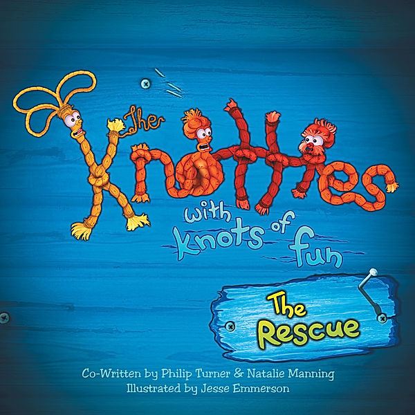 The Knotties with Knots of Fun, Philip Turner, Natalie Manning