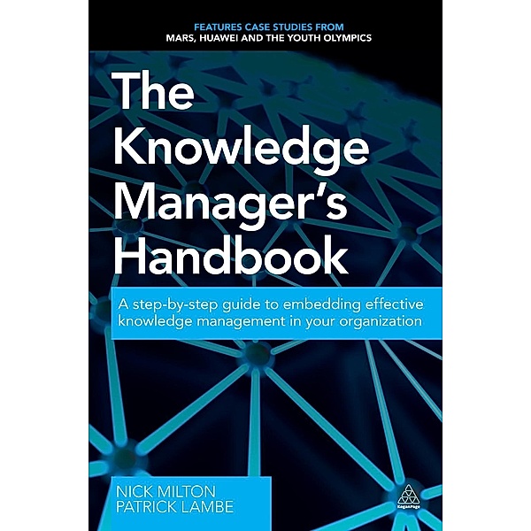 The Knowledge Manager's Handbook, Patrick Lambe, Nick Milton
