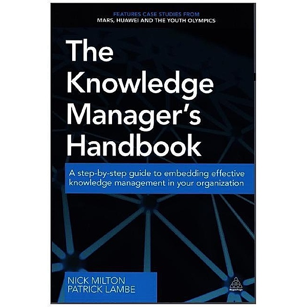 The Knowledge Manager's Handbook, Nick Milton, Patrick Lambe