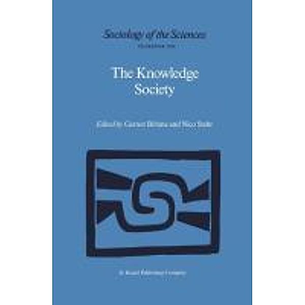 The Knowledge Society / Sociology of the Sciences Yearbook Bd.10