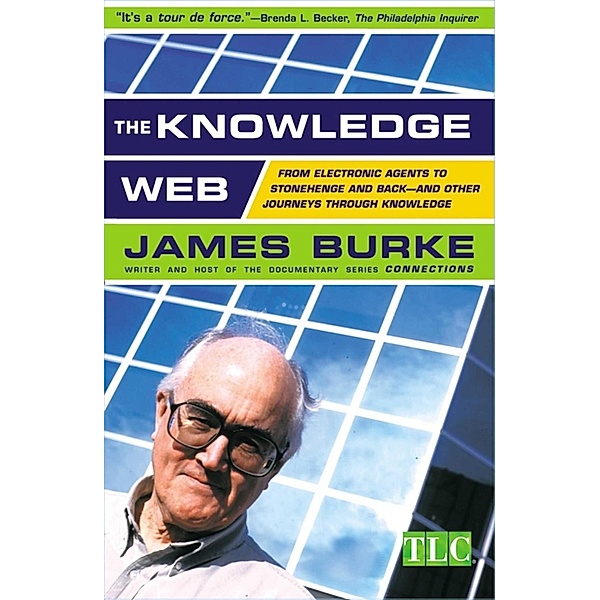 The Knowledge Web, James Burke