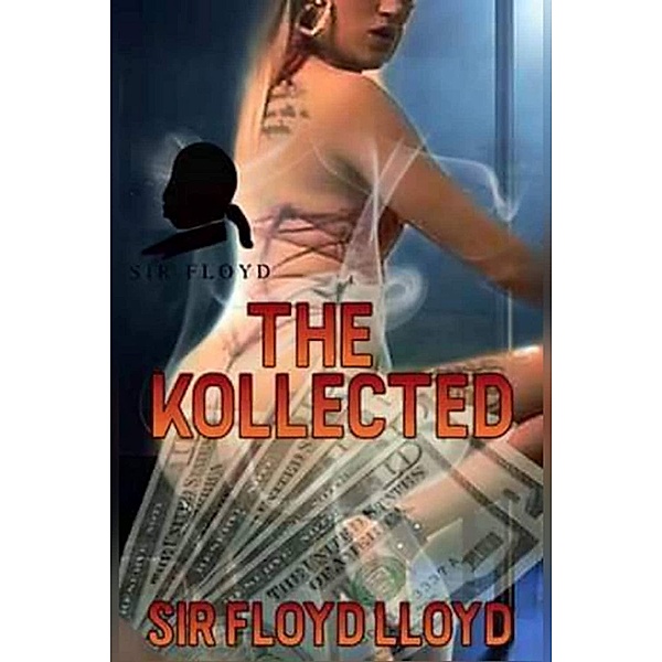 The Kollected, Sir Floyd Lloyd
