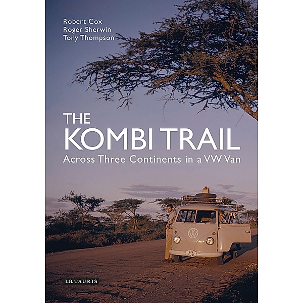The Kombi Trail, Robert Cox, Roger Sherwin, Tony Thompson