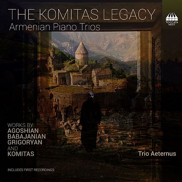 The Komitas Legacy: Armenian Piano Trios, Trio Aeternus