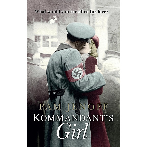 The Kommandant's Girl / HQ, Pam Jenoff