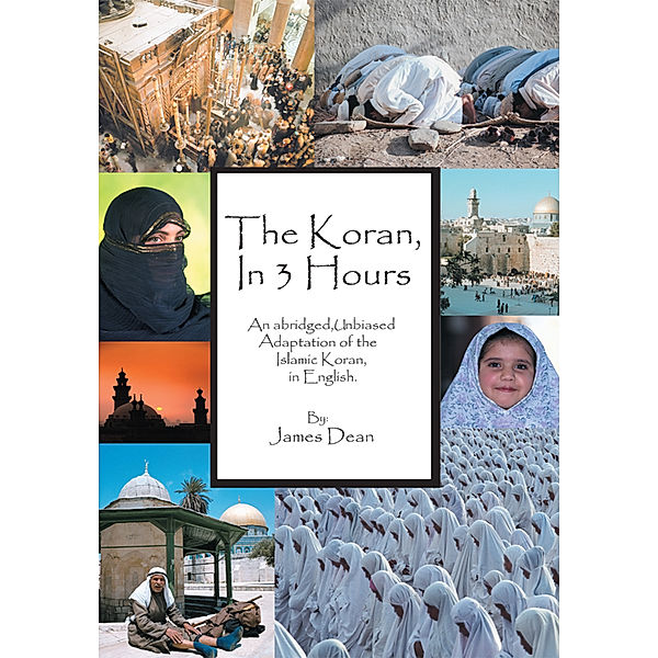 The Koran, in 3 Hours, James Dean