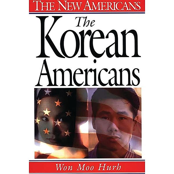 The Korean Americans, Won Moo Hurh