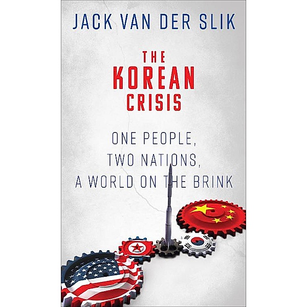 The Korean Crisis, Jack Van Der Slik