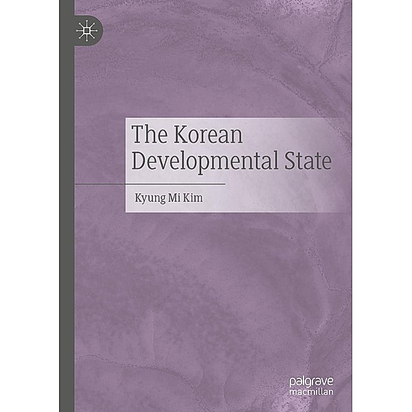 The Korean Developmental State / Progress in Mathematics, Kyung Mi Kim