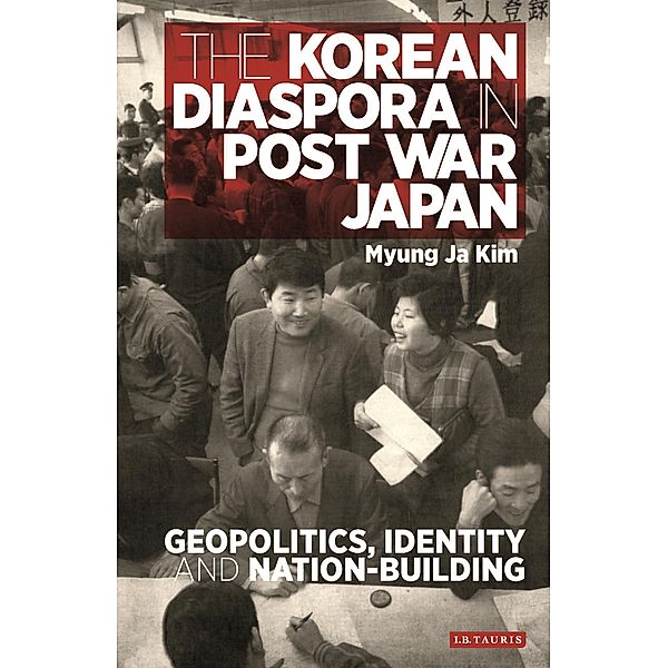 The Korean Diaspora in Post War Japan, Myung Ja Kim