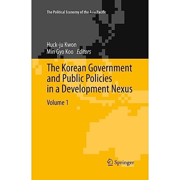 The Korean Government and Public Policies in a Development Nexus, Volume 1 / The Political Economy of the Asia Pacific