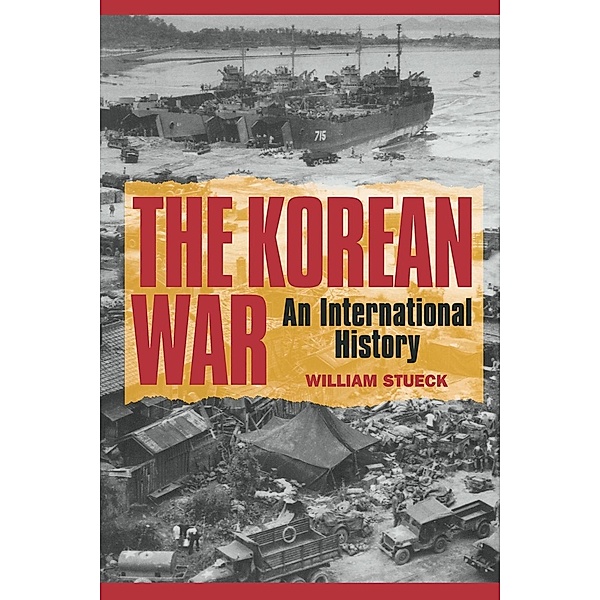 The Korean War, William Stueck