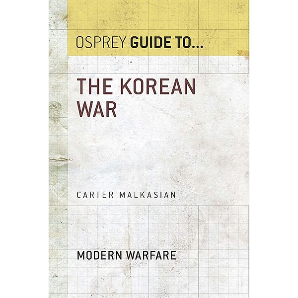 The Korean War, Carter Malkasian