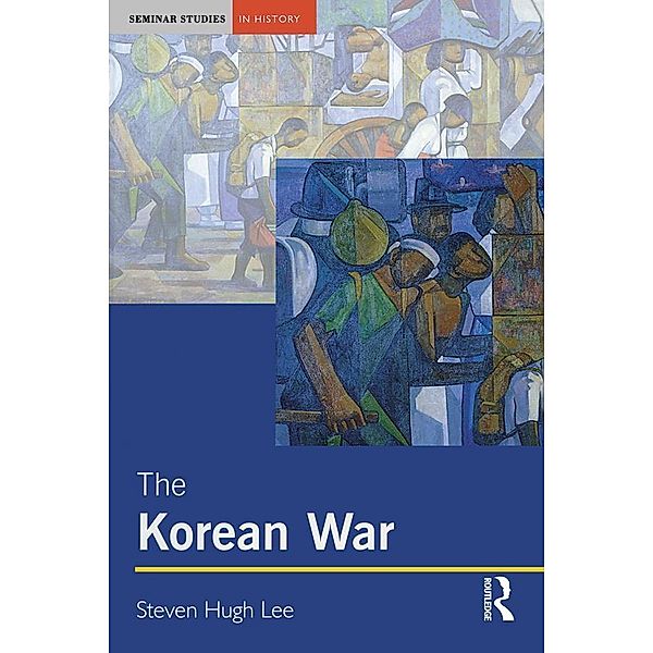 The Korean War, Steven Hugh Lee