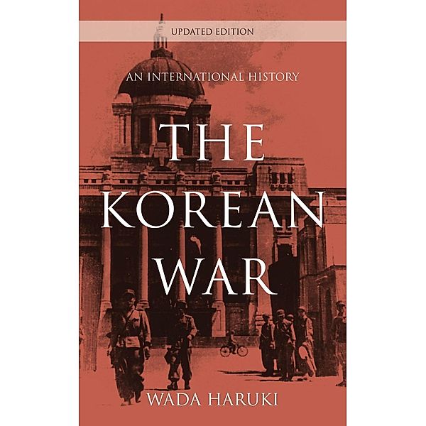 The Korean War / Asia/Pacific/Perspectives, Wada Haruki