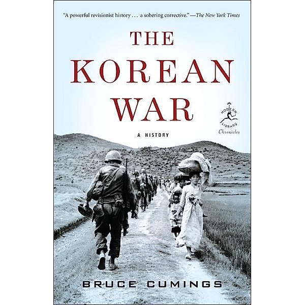The Korean War / Modern Library Chronicles Bd.33, Bruce Cumings