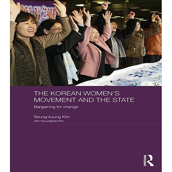 The Korean Women's Movement and the State, Seung-kyung Kim, Kyounghee Kim