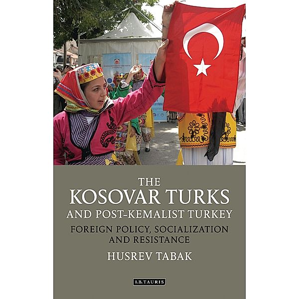 The Kosovar Turks and Post-Kemalist Turkey, Husrev Tabak