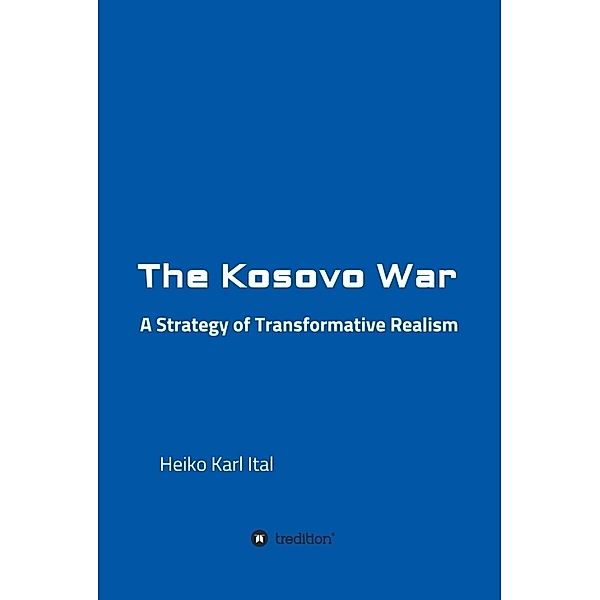 The Kosovo War, Heiko Karl Ital