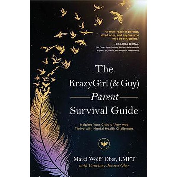 The KrazyGirl (& Guy) Parent Survival Guide, Marci Ober