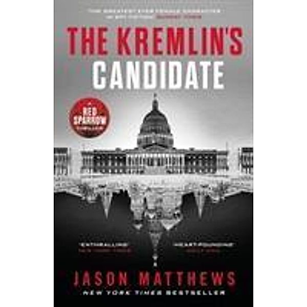The Kremlin's Candidate, Jason Matthews