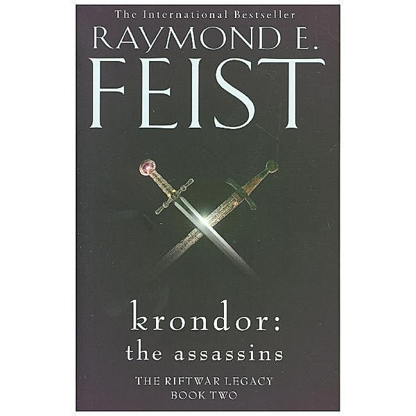 The Krondor: The Assassins, Raymond Feist, Raymond E. Feist