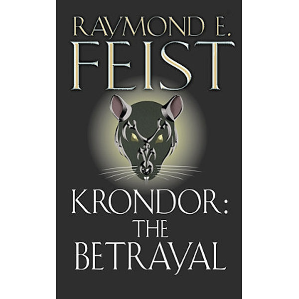 The Krondor: The Betrayal, Raymond Feist