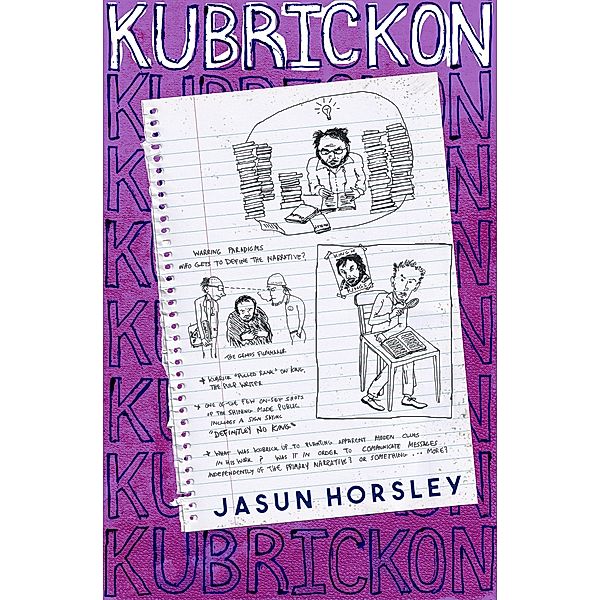 The Kubrickon, Jasun Horsley