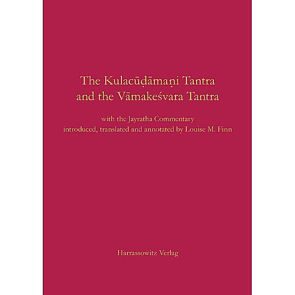 The Kulacudamani Tantra and the Vamakesvara Tantra