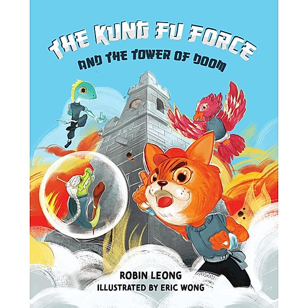 The Kung Fu Force and the Tower of Doom / The Kung Fu Force, Robin Leong
