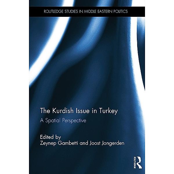 The Kurdish Issue in Turkey / Routledge Studies in Middle Eastern Politics