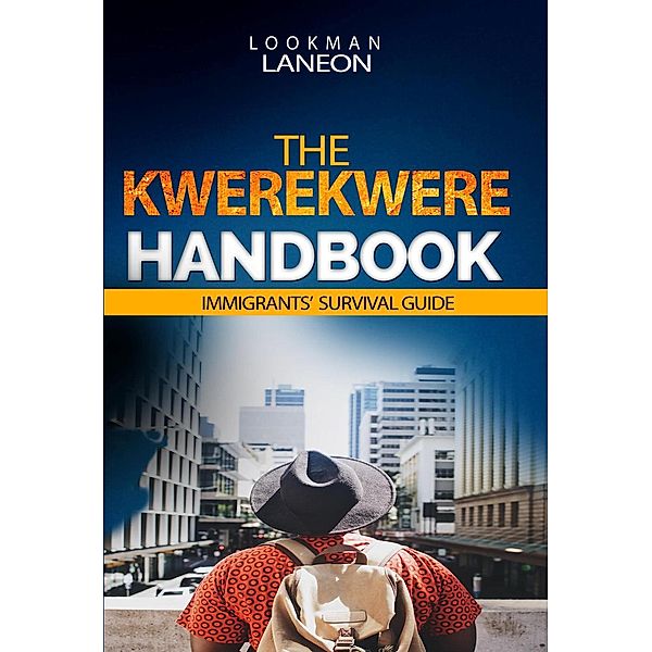 The Kwerekwere Handbook, Lookman Laneon
