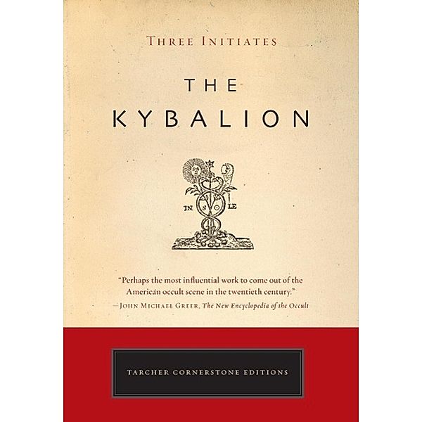 The Kybalion, Three Initiates