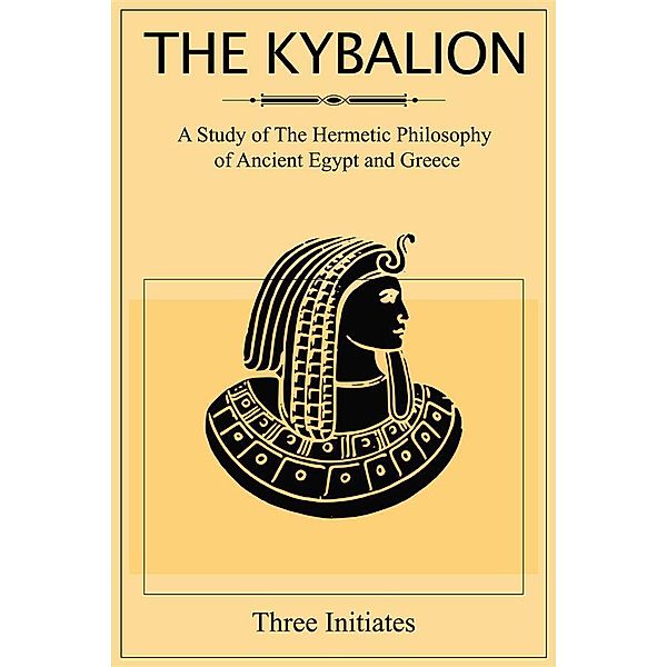 The Kybalion, Three Initiates